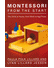 Go to record Montessori from the start : the child at home from birth t...