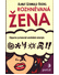 Go to record Rozhněvaná žena : objevte potenciál uvolněné energie