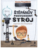 Go to record Štěpánův podivuhodný stroj
