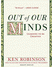 Go to record Out of our minds : learning to be creative