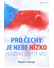 Go to record Pro Čechy je nebe nízko : pojďme chtít víc!