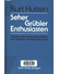 Go to record Seher Grübler Enthusiasten : das Buch der traditionellen S...