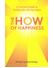 Go to record The how of happiness : a practical approach to getting the...