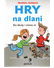 Go to record Hry na dlani : do školy i mimo ni