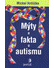 Go to record Mýty a fakta o autismu