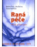 Go to record Raná péče : příručka pro teorii a praxi