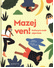 Go to record Mazej ven! : kniha pro malé objevitele