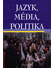Go to record Jazyk, média, politika