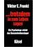 Go to record ...trotzdem ja zum Leben sagen : ein Psycholog erlebt das ...