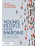 Go to record Young people on the margins : priorities for action in edu...