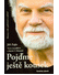 Go to record Pojďme ještě kousek : hovory o víře, společnosti a výchově