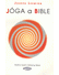 Go to record Jóga a bible
