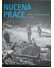 Go to record Nucená práce : Němci, nuceně nasazení a válka
