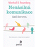 Go to record Nenásilná komunikace : řeč života