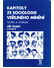 Go to record Kapitoly ze sociologie veřejného mínění : teorie a výzkum