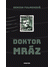 Go to record Doktor Mráz