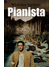 Go to record Pianista