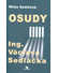 Go to record Osudy Ing. Václava Sedláčka