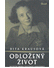 Go to record Odložený život : skutečný příběh osvětimské knihovnice