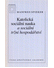 Go to record Katolická sociální nauka a sociální tržní hospodářství