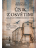Go to record Únik z Osvětimi : muž, který utekl, aby varoval svět