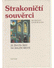 Go to record Strakoničtí souvěrci : ze života Židů na malém městě