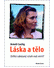 Go to record Láska a tělo