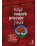 Go to record Když mozek pracuje jinak