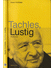 Go to record Tachles, Lustig : rozhovor s Arnoštem Lustigem jsme vedli ...