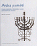 Go to record Archa paměti : cesta pražského židovského muzea pohnutým 2...