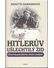 Go to record Hitlerův ušlechtilý Žid : život Eduarda Blocha, lékaře chu...