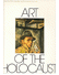 Go to record Art of the holocaust