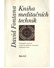 Go to record Kniha meditačních technik : psychologicko-duchovní uvedení...