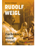 Go to record Rudolf Weigl : zachránce tisíců životů