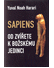 Go to record Sapiens : od zvířete k božskému jedinci