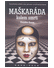 Go to record Maškaráda kolem smrti : neuvěřitelný příběh o tom, jak aut...