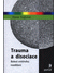 Go to record Trauma a disociace : bolest vnitřního rozdělení