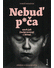 Go to record Nebuď p*ča, aneb, Jak (ne)pracovat s dětmi : příběhy z úst...
