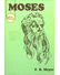 Go to record Moses :  The Servant of God /  F.B. Meyer