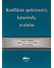 Go to record Konfliktní společenství, katastrofa, uvolnění : náčrt výkl...