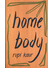 Go to record Home body