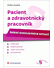 Go to record Pacient a zdravotnický pracovník : řešení konfliktních sit...