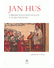 Go to record Jan Hus v představách šesti staletí a ve skutečnosti