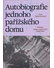 Go to record Autobiografie jednoho pařížského domu : příběhy, osudy a d...