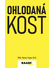 Go to record Ohlodaná kost : vzdělanost jako cesta k vědomé společnosti