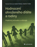 Go to record Hodnocení ohroženého dítěte a rodiny : praktický průvodce ...