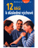 Go to record 12 klíčů k důsledné výchově