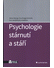 Go to record Psychologie stárnutí a stáří