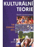 Go to record Kulturální teorie : klasické a současné přístupy