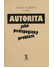 Go to record Autorita jako pedagogický problém